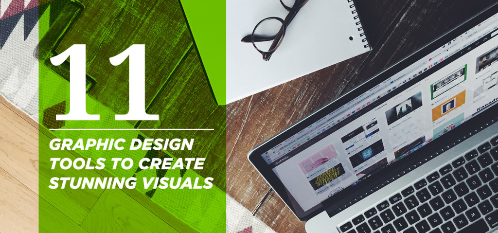 11 Graphic Design Tools to Create Stunning Visuals