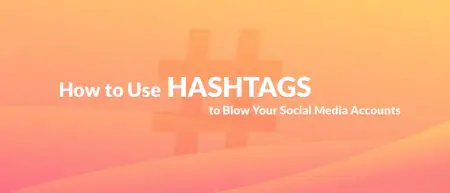 how to use hashtags on social media