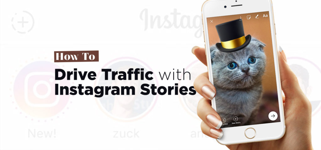 How to Drive Traffic with Instagram Stories