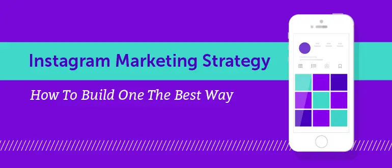 Instagram marketing strategy
